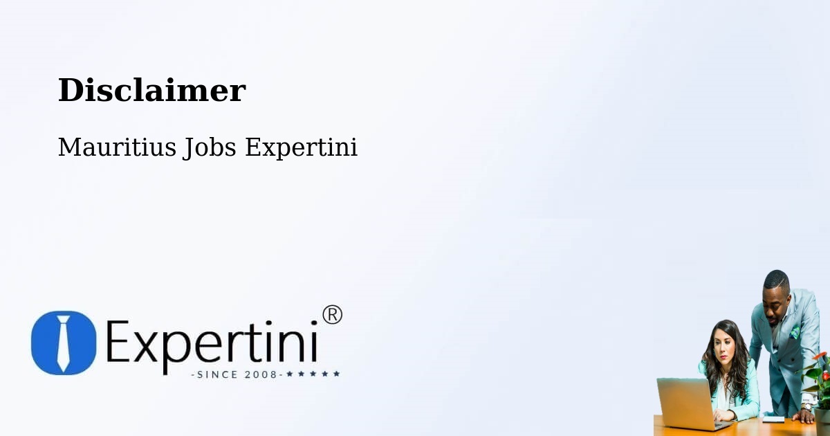 Disclaimer – Quartier Militaire - Mauritius Jobs Expertini